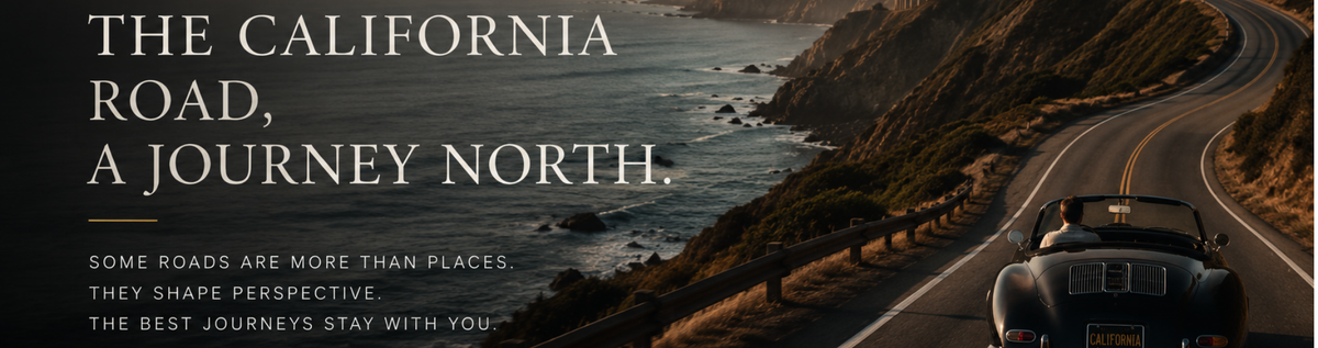 The California Road, A Journey North